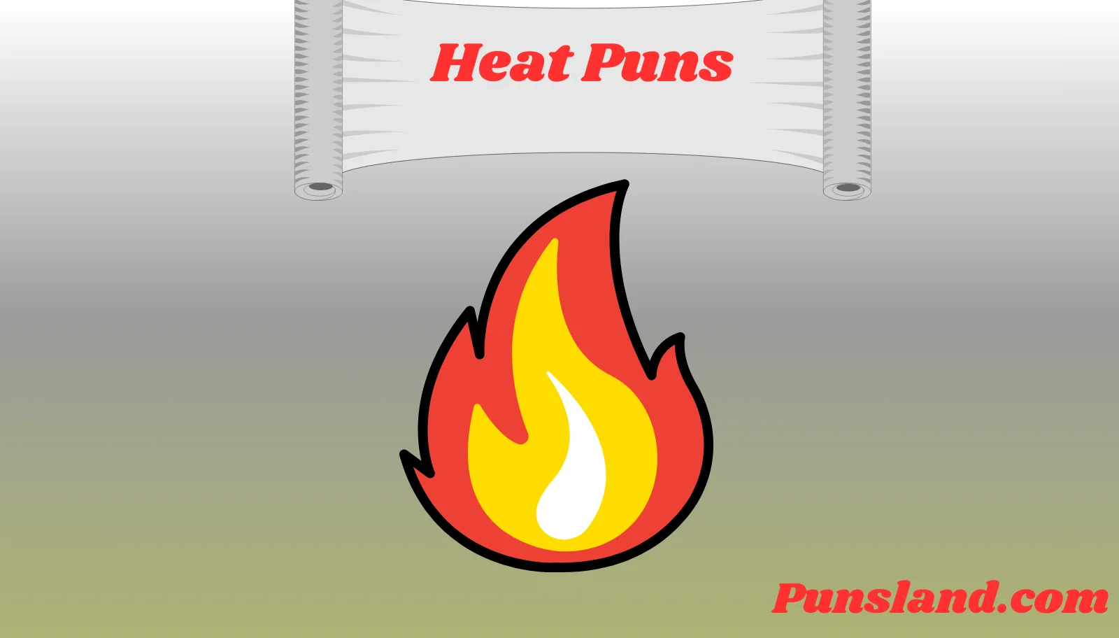 Heat Puns