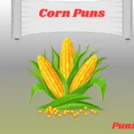 Corn Puns