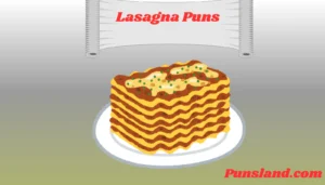 Read more about the article 125+ Lasagna Puns That Are Simply Pasta Hilarious!