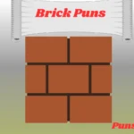Brick Puns