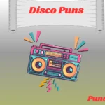 Disco Puns