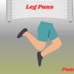 Leg Puns