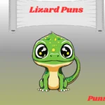 Lizard Puns