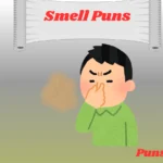 375+ Smell Puns That Are Simply Scent-sectional!