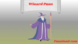 Read more about the article  225+ Wizard Puns That Are Pure Magic!”