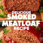 Smoked Meatloaf Recipe
