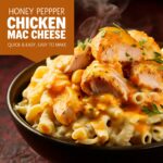 Honey Pepper Chicken Mac and Cheese Recipe