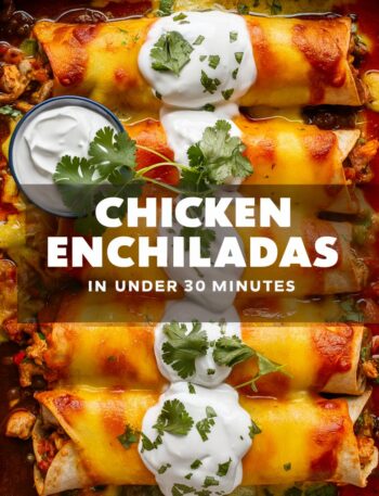 Chicken Enchiladas