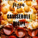 Meat Lovers Pizza Casserole Recipe