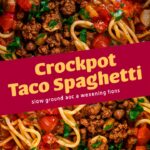 Slow Cooker Taco Spaghetti