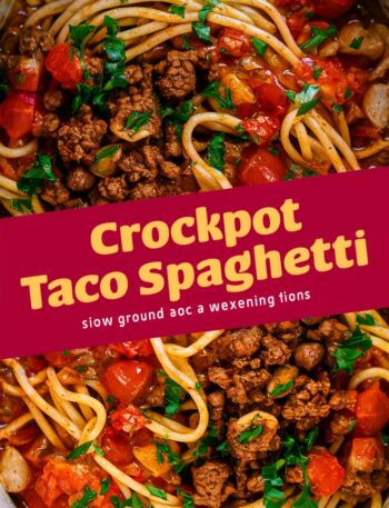 Slow Cooker Taco Spaghetti