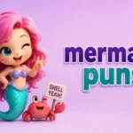 Mermaid Puns