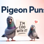 pigeon puns