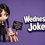 wednesday jokes